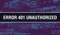 Error 401ÃÂ Unauthorized concept with Random Parts of Program Code. Error 401ÃÂ Unauthorized with Programming code abstract